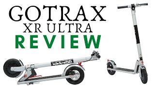 The BEST Electric Scooter  Gotrax XR Ultra Commuting Electric Scooter [upl. by Nat827]