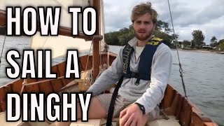 How to sail a dinghy The best way to get a feel for sailing [upl. by Ronile]