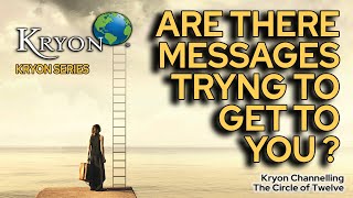 Is there a message trying to get through to you  KRYON [upl. by Niwde]