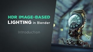 HDR ImageBased Lighting in Blender  INTRODUCTION 17 [upl. by Nnylorac982]