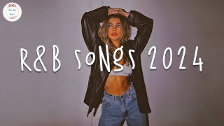 RampB songs 2024 🍷 Best rnb songs playlist  RampB music 2024 [upl. by Eilujna]