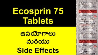 Ecosprin 75 tablet uses Side Effects in Telugu  Aspirin Gastroresistant Tablets IP [upl. by Coriss]