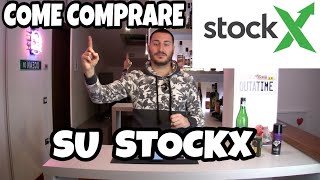 Come Comprare Su STOCKX Tutorial ITA [upl. by Morrell]