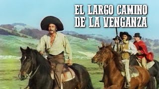 El largo camino de la venganza  La mejor película del Oeste  Español  Acción  Vaqueros [upl. by Hazel]