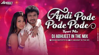 Apdi Pode Pode Tapori Mix Dj Abhijeet in the Mix  KK  Ghilli  Vijay Thala  Trisha  Vidyasagar [upl. by Delle]