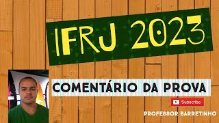 IFRJ  2023  PORTUGUÊS  Comentário da prova [upl. by Siramad]