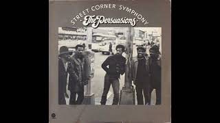 The Persuasions  Street Corner Symphony [upl. by Jamila]