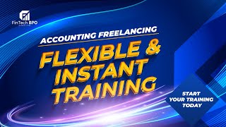 Fintech BPO। Flexible amp Instant Training এ কি সুবিধা থাকছে। Accounting Freelancing [upl. by Tnias]