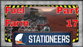 Fuel Farm and Advanced Furnace Prep  Stationeers Lets Play  Part 17  Fixed intro [upl. by Aikym980]