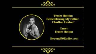 Fraser Heston Remembering My Father Charlton Heston [upl. by Nonahs639]