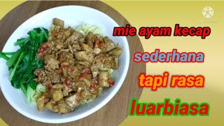 mie ayam kecap sederhana tapi rasa luarbiasa [upl. by Harvison]