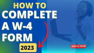 How to Fill out a W4 2023 [upl. by Geraud]