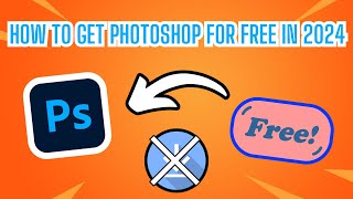 How to Get Photoshop for Free in 2024  Download for Free No Payment Required [upl. by Milford55]