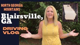 Blairsville GA Map  Driving Vlog  How to get around Blairsville GA  Living in North GA Mountains [upl. by Sugna937]