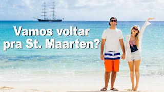 VAMOS VOLTAR A MORAR EM ST MAARTEN COMO ESTÁ A ILHA [upl. by Staford156]