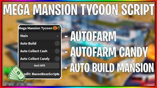 EVENT🎃 Mega Mansion Tycoon 🎃🌴 Script  Autofarm Autofarm Candy And Auto Build Mansion [upl. by Eiddam468]