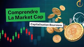 Capitalisation Boursière  Décodez la Market Cap Crypto [upl. by Orabel]