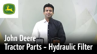 John Deere Tractor Parts  Hydraulic Filter  Specifications amp Importance [upl. by Noived]