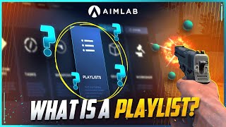 How to Create Playlists in Aim Lab  Beginners Guide [upl. by Eissolf]