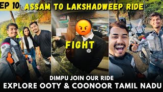 Hotel ত কাজিয়া হল 😣Dimpu vai join our Ride As to lakshadweep Ride  Ep10  Ooty Coonoor Tamilnadu [upl. by Hausmann448]