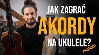 Podstawowe akordy na ukulele  Naucz się grać od podstaw [upl. by Ellehcim]