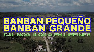 Banban PequeñoBanban Grande Calinog Iloilo [upl. by Bohun]