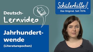 Jahrhundertwende als Literaturepoche 🎓 Schülerhilfe Lernvideo Deutsch [upl. by Bentley]