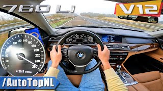 BMW 760Li F02 60 V12 BiTurbo  TOP SPEED on AUTOBAHN NO SPEED LIMIT by AutoTopNL [upl. by Ahsiner52]