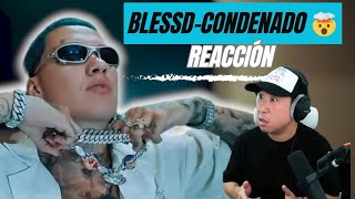 Coreano Loco Reacciona a BLESSD  CONDENADO 🤯🔥 [upl. by Dnilasor818]