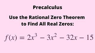 Precalculus Using the Rational Zero Theorem to Find All Real Zeros [upl. by Anauqaj]