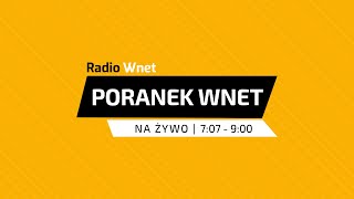 Poranek Wnet  17052024 dr Jacek Bartosiak Tomasz Wybranowski  Prowadzi Krzysztof Skowroński [upl. by Ahsiyt]