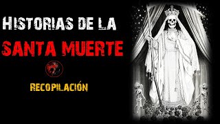 Aterradoras Historias de la Santa Muerte  Relatos de Brujería  Relatos y Leyendas de Terror [upl. by Eikram574]