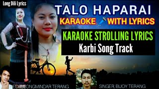 Talo haparai  Karaoke 🎤 Scrolling Lyrics  Karbi song [upl. by Vanhook709]