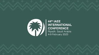 LIVE The 44th IAEE International Conference at KAPSARC Riyadh [upl. by Kyte297]