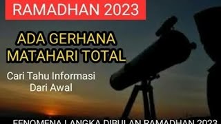 ramadan 2023  gerhana matahari total 20 april 2023 [upl. by Reckford]