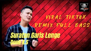 LAGU DAYAK KALTENG TERBARU REMIX  SURATAN GARIS LENGE  DONLI KS  VIRAL TERBARU SLOW REMIX 2024 [upl. by Suu]