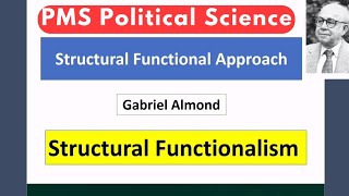 Gabriel Almonds Structural Functional Approach in Comparative Politics Structural Functionalism [upl. by Glassman]