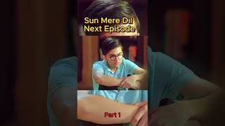 Sunn Mere Dil Next Episode ytshorts [upl. by Publea188]