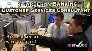 A Career in Banking  Customer Services Consultant [upl. by Ahsiya]