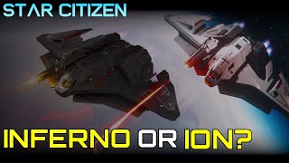 A Tale of two Starfighters  Ares Inferno  Ion  Star Citizen [upl. by Teeniv929]