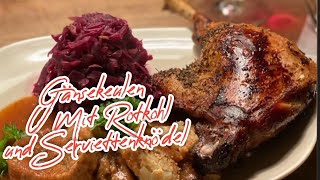 Gänsekeulen mit Rotkohl und Serviettenknödel  Frohe Weihnachten merry Christmas [upl. by Galina893]