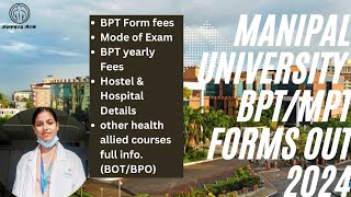 BPT FORMS OUT 2024BPT in Kasturba Medical College  BPT Top Best Private Universitypoornimasharma [upl. by Ahens]