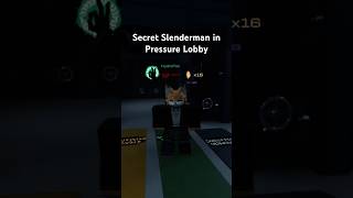 Secret Slenderman in Pressure pressure robloxpressure roblox secrets eastereggs videogames [upl. by Ahsekahs]