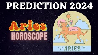 Aries Zodiac Signs 2024 Horoscope Predictions [upl. by Kinna]