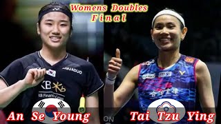 Badminton An Se Young KOREA vs TAIPEI Tai Tzu Ying Final Womens Singles [upl. by Newkirk]