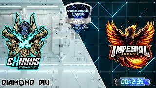 StarLeague Latam SLL  Diamond Div  eXimius vs Imperial Phoenix [upl. by Michaeline]