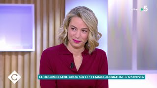 Le documentaire choc sur les femmes journalistes de sport  C à Vous  22032021 [upl. by Wagstaff65]