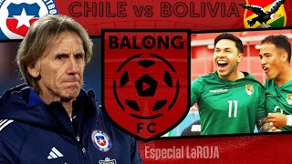 PAPELÓN Chile 12 Bolivia  Análisis post partido BalongFC EN VIVO [upl. by Papert]