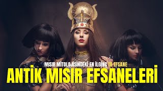 Mısır Mitolojisindeki En İlginç 18 Efsane antikmısır [upl. by Hersch]