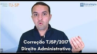 Gabarito Direito Administrativo TJ SP 2017 [upl. by Buderus]